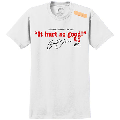 Connor Zilisch #88 2025 It Hurt So Good 2.0 Portland WIN White T-shirt
